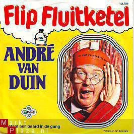 VINYLSINGLE * ANDRE VAN DUIN * FLIP FLUITKETEL * HOLLAND 7