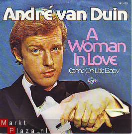 VINYLSINGLE * ANDRE VAN DUIN * A WOMAN IN LOVE * HOLLAND 7