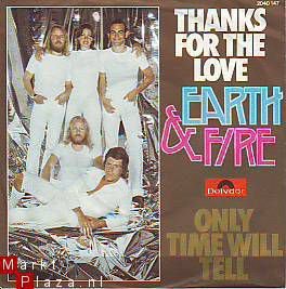 VINYLSINGLE * EARTH & FIRE *THANKS FOR THE LOVE *GERMANY 7
