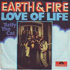 VINYL SINGLE * EARTH & FIRE  *  LOVE OF LIFE * GERMANY 7" *