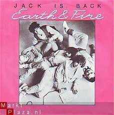 VINYLSINGLE * EARTH & FIRE  *  JACK IS BACK * HOLLAND 7" *