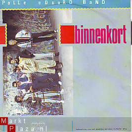 VINYLSINGLE * POLLE EDUARD BAND * BINNENKORT * HOLLAND 7