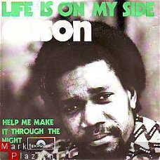 VINYLSINGLE * EUSON  *  LIFE IS ON MY SIDE * HOLLAND 7" *