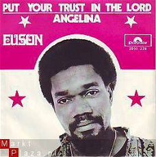VINYLSINGLE * EUSON * PUT YOUR TRUST IN THE LORD *HOLLAND 7"