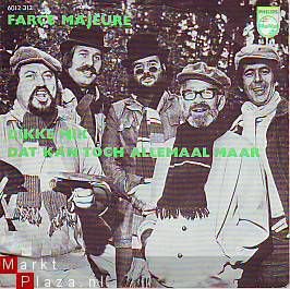 VINYLSINGLE * FARCE MAJEURE * DIKKE MIK * HOLLAND 7