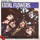 VINYLSINGLE * FATAL FLOWERS * YOUNGER DAYS * GERMANY - 1 - Thumbnail