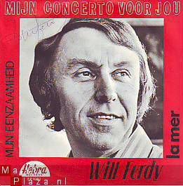 VINYLSINGLE * WILL FERDY * MIJN CONCERTO VOOR JOU * BELGIUM - 1