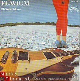 VINYLSINGLE * FLAVIUM * OH SWEET MAMA * GERMANY 7