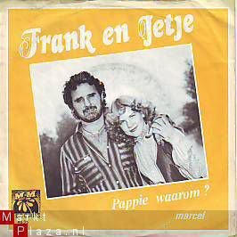 VINYLSINGLE * FRANK EN JETJE * PAPPIE WAAROM * HOLLAND 7