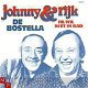 VINYLSINGLE * JOHNNY KRAAYKAMP & RIJK DE GOOYER* DE BOSTELLA - 1 - Thumbnail