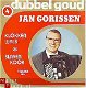 VINYLSINGLE * JAN GORISSEN * KLOKKENWALS * HOLLAND 7