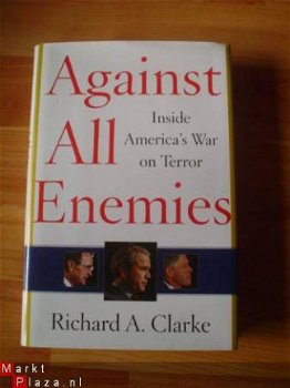 Against all enemies by Richard A. Clarke - 1