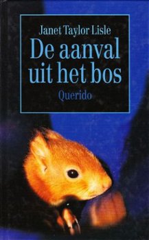 DE AANVAL UIT HET BOS - Janet Taylor Lisle - 1