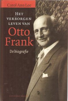 Carol Ann Lee - Het verborgen leven van Otto Frank - 1