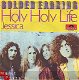 VINYLSINGLE * GOLDEN EARRING * HOLY HOLY LIFE * GERMANY 7