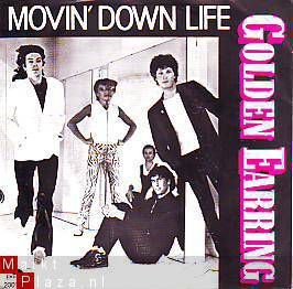 VINYLSINGLE * GOLDEN EARRING * MOVIN' DOWN LIFE * HOLLAND 7