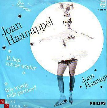 VINYLSINGLE *JOAN HAANAPPEL * IK HOU VAN DE WINTER * - 1