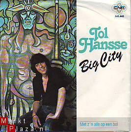 VINYLSINGLE * TOL HANSSE * BIG CITY * HOLLAND 7