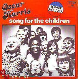 VINYLSINGLE * OSCAR HARRIS * SONG FOR THE CHILDREN * GERMANY - 1
