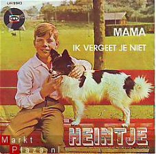 VINYLSINGLE * HEINTJE * MAMA * HOLLAND 7" *