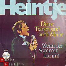 VINYLSINGLE * HEINTJE * DEINE TRÄNE SIND AUCH MEINE *HOLLAND