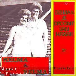 VINYLSINGLE * HELMA EN SELMA * ZEEMAN JE DROOMT VAN HAWAII - 1