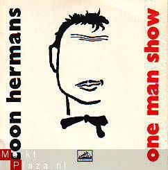 VINYLSINGLE * TOON HERMANS * ONE MAN SHOW (DEEL 1) HOLLAND - 1