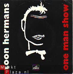 VINYLSINGLE * TOON HERMANS * ONE MAN SHOW (DEEL 2) HOLLAND - 1