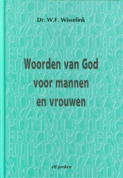 Wisselink, WF; Woorden van God voor mannen en vrouwen - 1