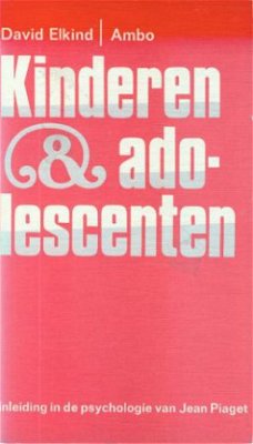 David Elkind; Kinderen en adolescenten