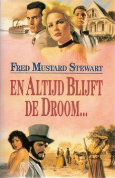 EN ALTIJD BLIJFT DE DROOM - F Mustard Stewart