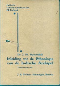 Duyvendak, J.Ph; Inleiding tot de Ethnologie van de Indische - 1