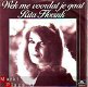 VINYLSINGLE * RITA HOVINK * WEK ME VOORDAT JE GAAT * HOLLAND - 1 - Thumbnail