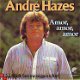 VINYLSINGLE * ANDRE HAZES * AMOR, AMOR, AMOR * HOLLAND 7