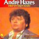 VINYLSINGLE *ANDRE HAZES * DIEP IN MIJN HART * HOLLAND 7