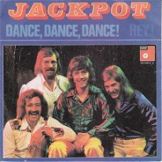 VINYLSINGLE * JACKPOT * DANCE, DANCE, DANCE * BELGIUM 7" *