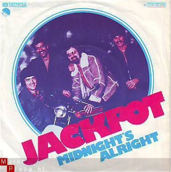 VINYLSINGLE * JACKPOT * MIDNIGHT'S ALRIGHT * GERMANY 7