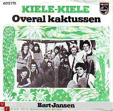 VINYLSINGLE * BART JANSEN  *  KIELE-KIELE * HOLLAND 7" *