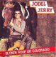 VINYLSINGLE * JODEL JERRY * BLONDE ROSE UIT COLORADO*HOLLAND - 1 - Thumbnail