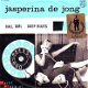 VINYLSINGLE * JASPERINA DE JONG * CALL GIRL * HOLLAND 7