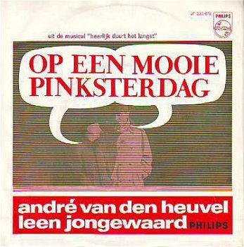 ANDRE vd HEUVEL/ LEEN JONGEWAARD * OP EEN MOOIE PINKSTERDAG - 1