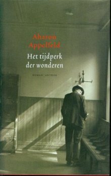 Aharon Appelfeld; Het tijdperk der wonderen - 1