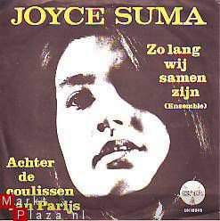 VINYLSINGLE * JOYCE SUMA * ZO LANG WIJ SAMEN ZIJN * HOLLAND - 1