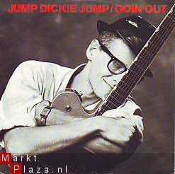 VINYLSINGLE * JUMP DICKIE JUMP * GOIN' OUT * HOLLAND 7