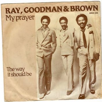 Ray, Goodman & Brown : My prayer (1980) - 0