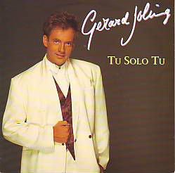 VINYLSINGLE * GERARD JOLING * TU SOLO TU * HOLLAND 7