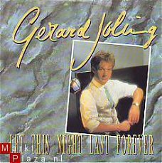 VINYLSINGLE * GERARD JOLING * LET THIS NIGHT LAST FOREVER