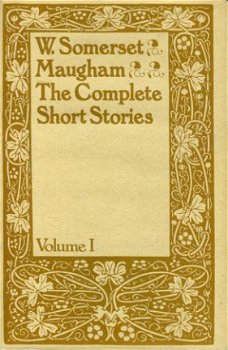 W. Somerset Maugham, The complete short stories - 1