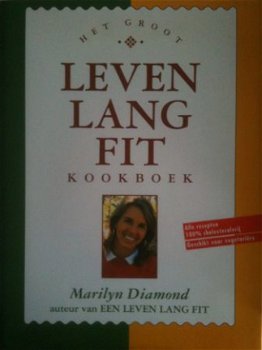Het groot Leven Lang Fit kookboek, Marilyn Diamond, - 1