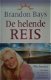 De helende reis, Brandon Bays, - 1 - Thumbnail